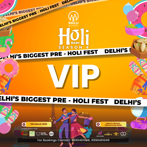 HOLI BASH SEASON 4 : VIP